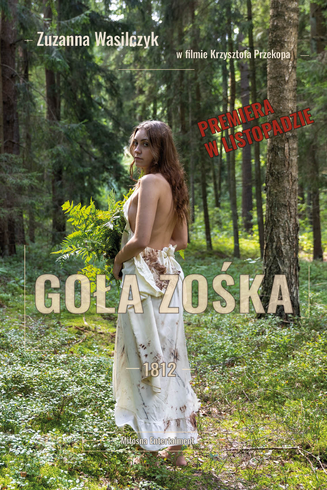 Plakat filmu Goła Zośka 1812 z Zuzanną Wasilczyk w lesie